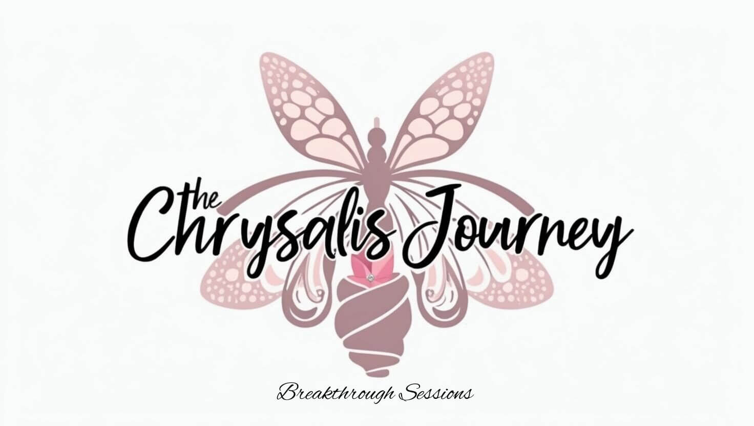 The Chrysalis Journey